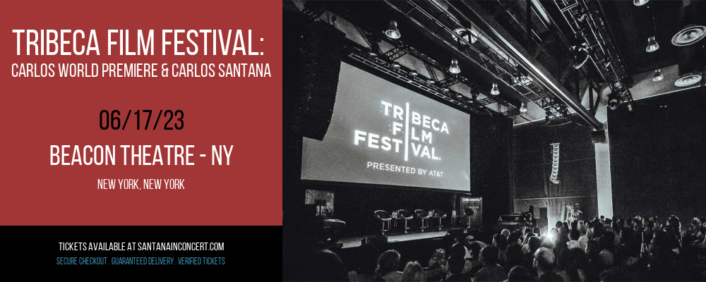 Tribeca Film Festival: Carlos World Premiere & Carlos Santana at Santana Concert